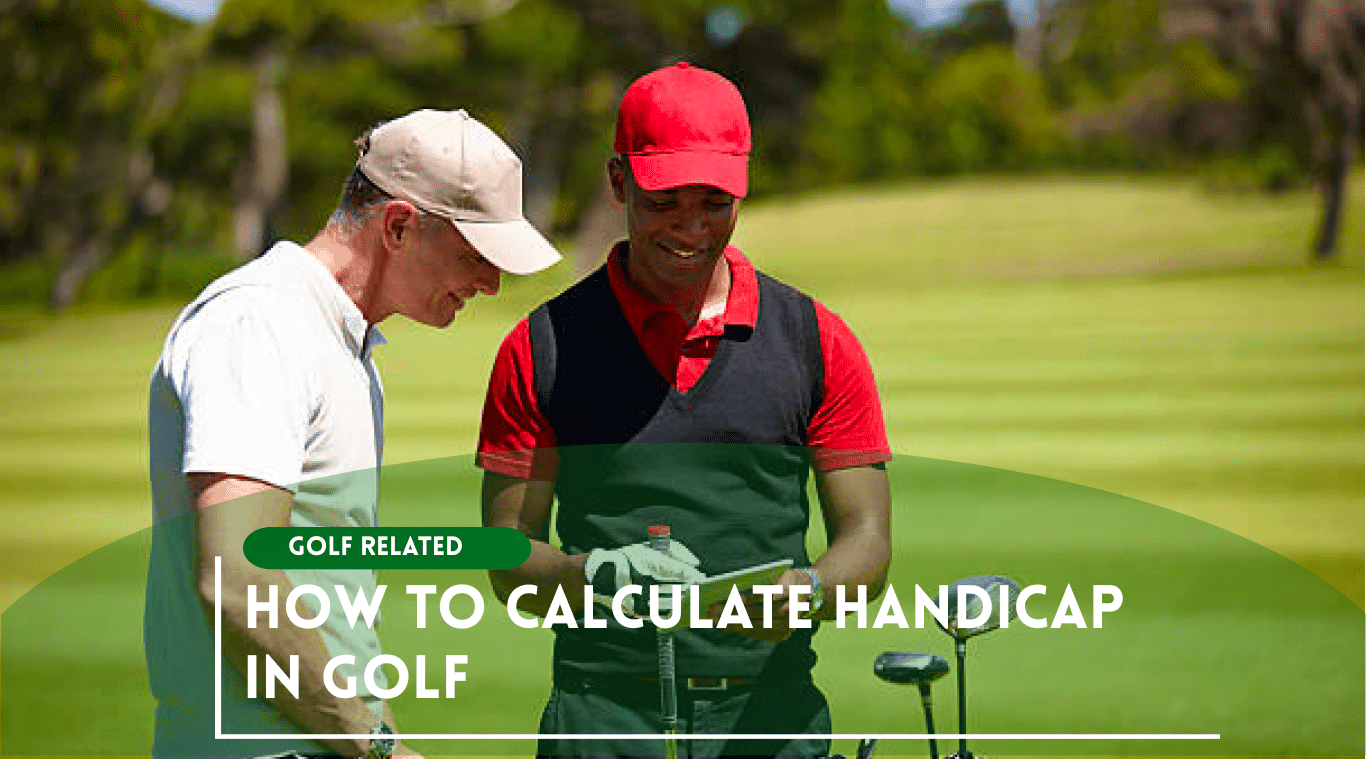 How to Calculate Handicap in Golf: A Comprehensive Guide | Ninja Golfers